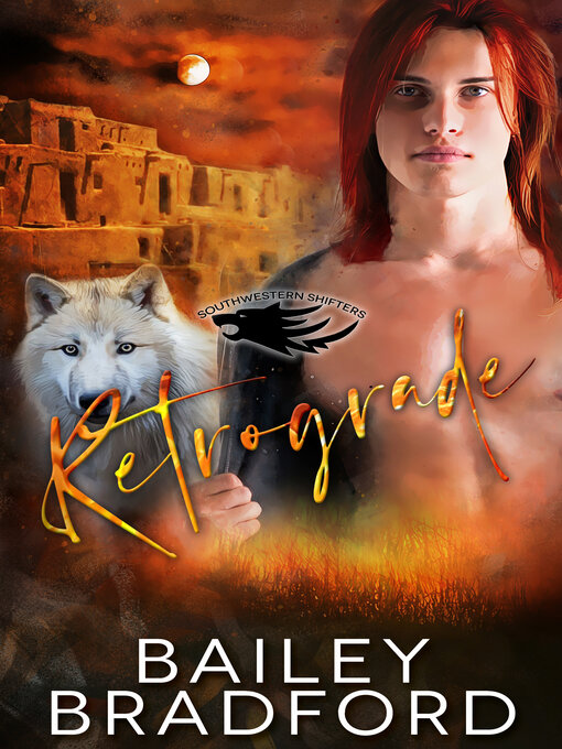 Title details for Retrograde by Bailey Bradford - Available